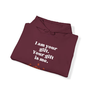 Your Gift Hoodie